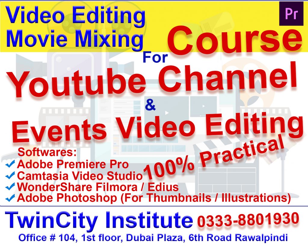 Video Editing Course in Rawalpindi Islamabad Pakistan